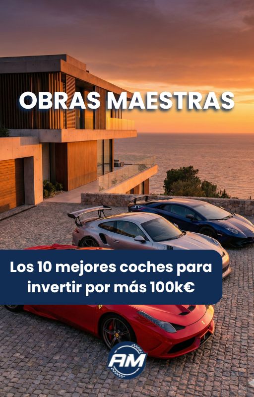 Obras maestras: Los 10 Mejores Coches para Invertir por más de 100k€